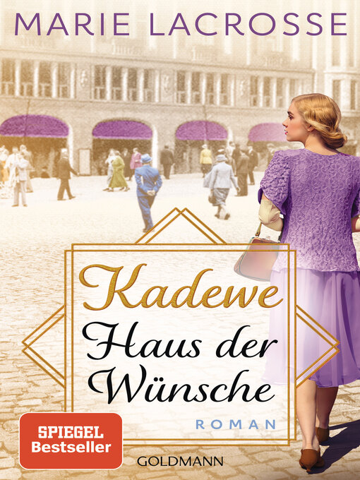 Title details for KaDeWe. Haus der Wünsche by Marie Lacrosse - Available